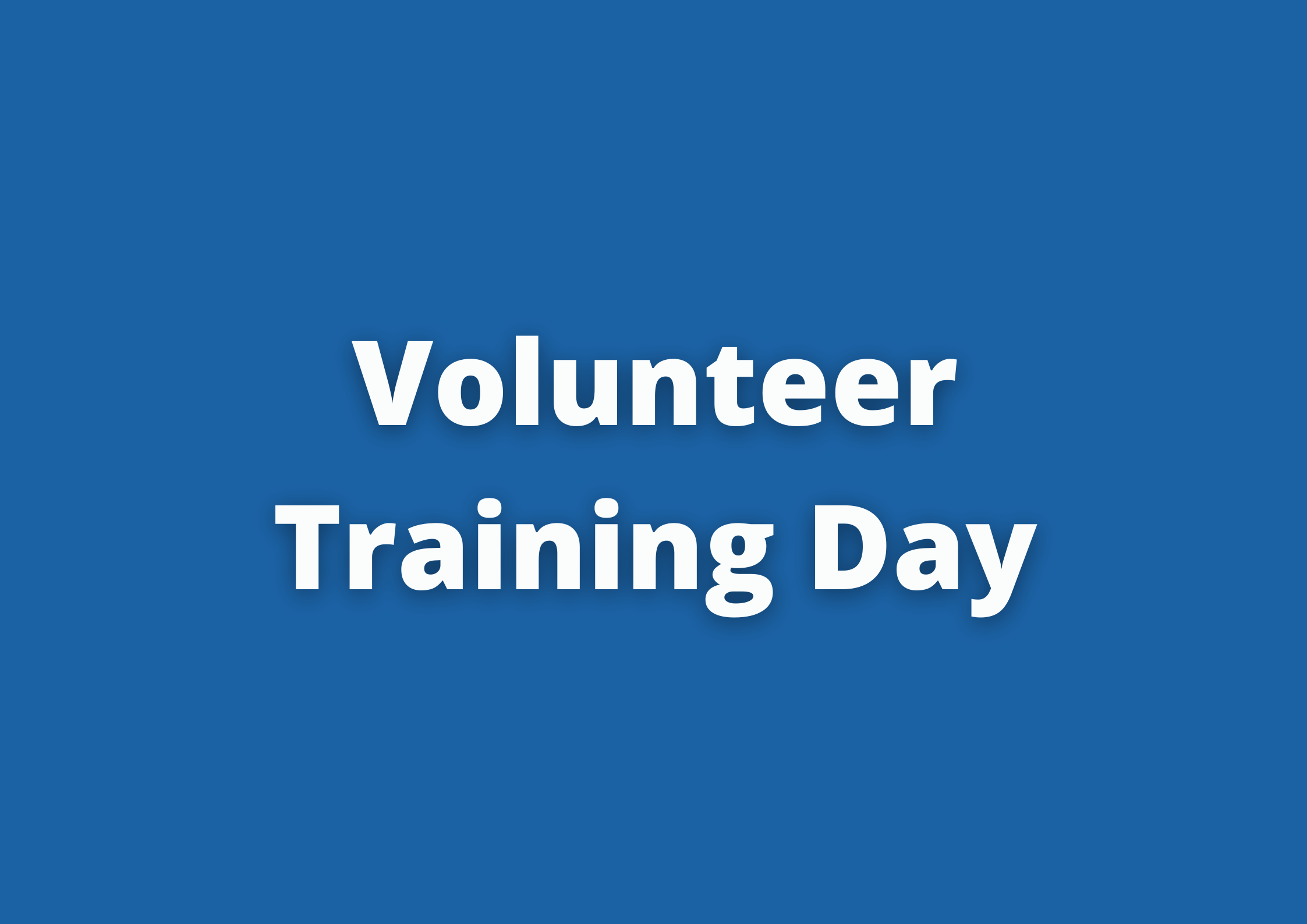 Volunteer Training Day