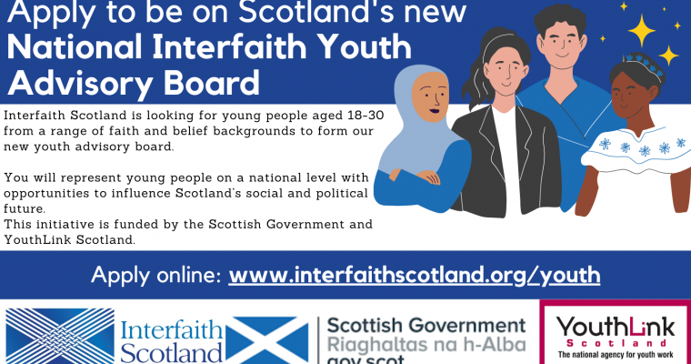 Apply to be on Interfaith Scotland’s new National Interfaith Youth Advisory Board